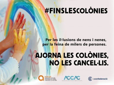 Ajorna les colònies, no les cancel·lis